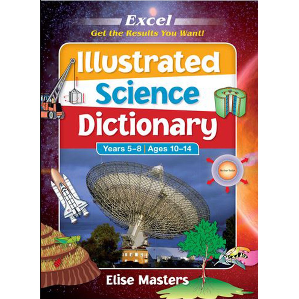 9781741252224 Excel Illustrated Science Dictionary Years 58 Kookaburra Educational