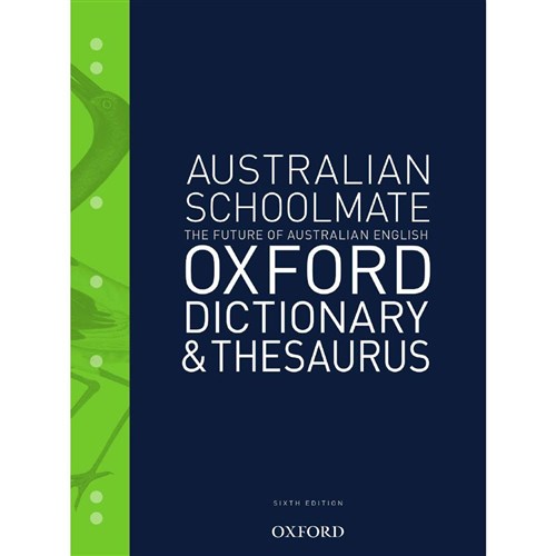 9780190308711 Australian Schoolmate Oxford Dictionary & Thesaurus