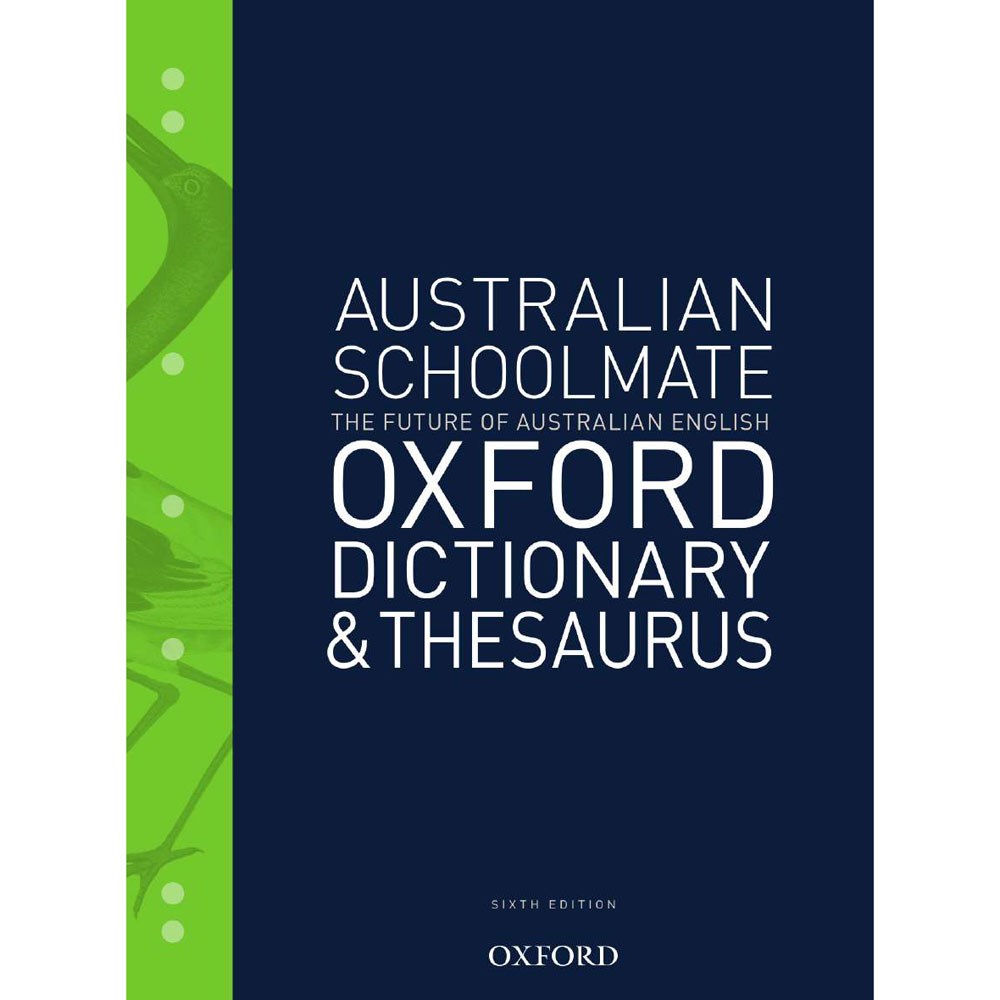 9780190308711 Australian Schoolmate Oxford Dictionary & Thesaurus