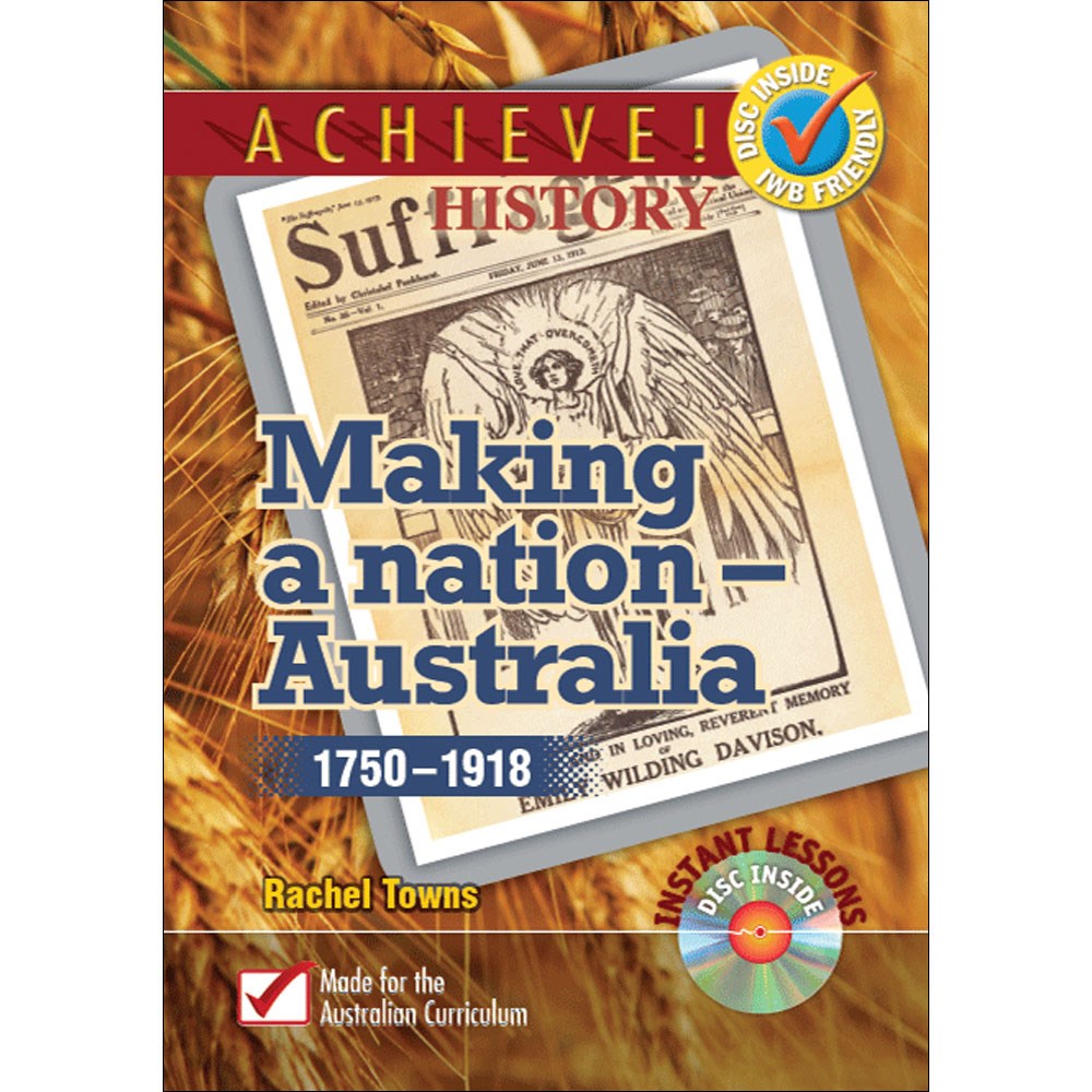 9780995427518 Achieve! History Making a Nation Australia