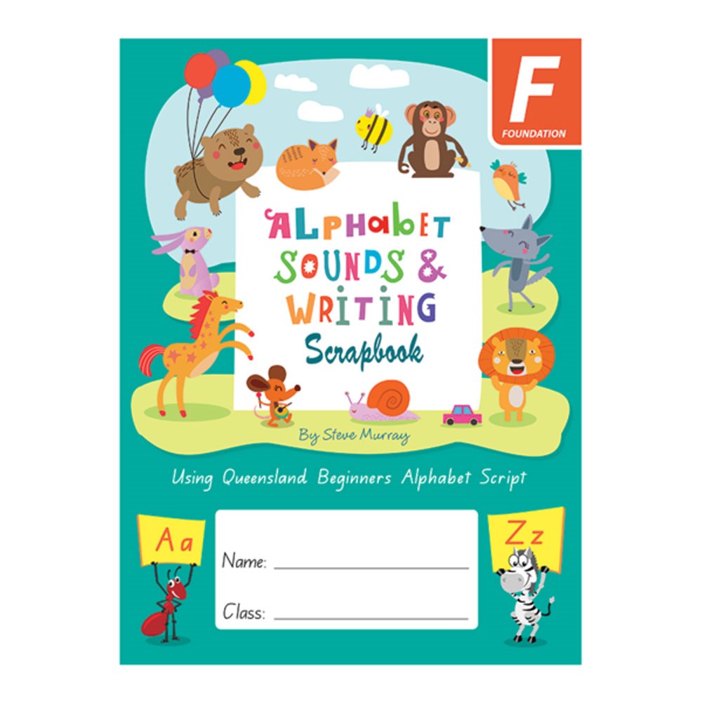 9781925487350 Alphabet Sounds and Writing Scrapbook QLD Beginners